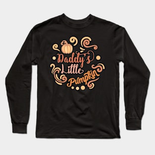 Halloween Daddy's Little Pumpkin Long Sleeve T-Shirt